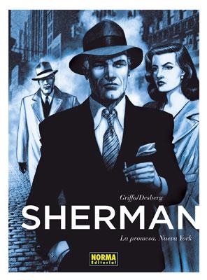 SHERMAN 1: LA PROMESA. NUEVA YORK | 9788467907711 | GRIFFO / DESBERG | Librería Castillón - Comprar libros online Aragón, Barbastro