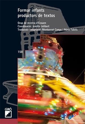FORMAR INFANTS PRODUCTORS DE TEXTOS | 9788478270767 | CAMPS, M | Librería Castillón - Comprar libros online Aragón, Barbastro