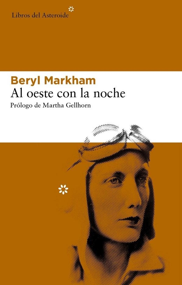 AL OESTE CON LA NOCHE | 9788492663606 | MARKHAM, BERYL | Librería Castillón - Comprar libros online Aragón, Barbastro