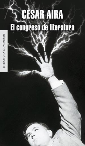CONGRESO DE LITERATURA, EL | 9788439725107 | César Aira | Librería Castillón - Comprar libros online Aragón, Barbastro