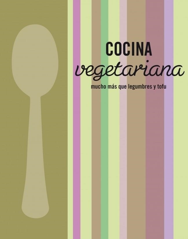COCINA VEGETARIANA | 9788425347443 | VV.AA. | Librería Castillón - Comprar libros online Aragón, Barbastro
