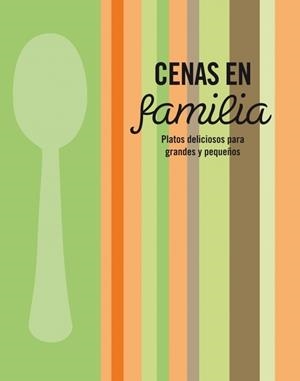 CENAS EN FAMILIA | 9788425347450 | VV.AA. | Librería Castillón - Comprar libros online Aragón, Barbastro