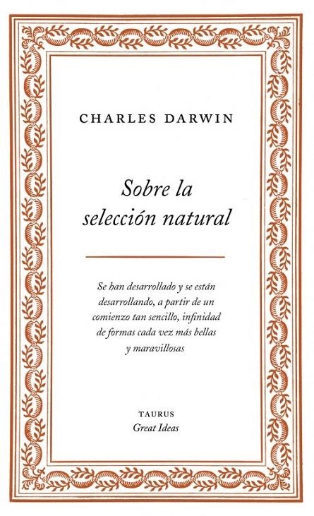 SOBRE LA SELECCIÓN NATURAL | 9788430609277 | Charles Darwin | Librería Castillón - Comprar libros online Aragón, Barbastro