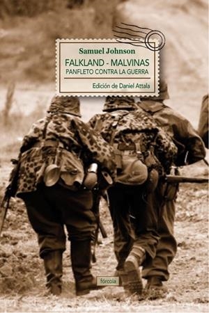 FALKLAND-MALVINAS. PANFLETO CONTRA LA GUERRA | 9788415174110 | ATTALA, DANIEL | Librería Castillón - Comprar libros online Aragón, Barbastro
