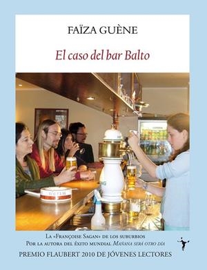 CASO DEL BAR BALTO, EL | 9788493985516 | GUÈNE, FAÏZA | Librería Castillón - Comprar libros online Aragón, Barbastro