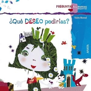 QUÉ DESEO PEDIRÍAS? | 9788467828672 | MONREAL, VIOLETA | Librería Castillón - Comprar libros online Aragón, Barbastro