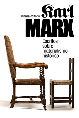 ESCRITOS SOBRE MATERIALISMO HISTÓRICO | 9788420671512 | MARX, KARL | Librería Castillón - Comprar libros online Aragón, Barbastro