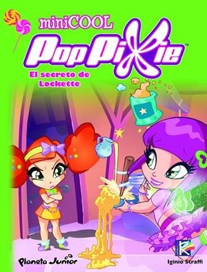POPPIXIE MINICOOL 4 : EL SECRETO DE LOCKETTE | 9788408108894 | POP PIXIE | Librería Castillón - Comprar libros online Aragón, Barbastro