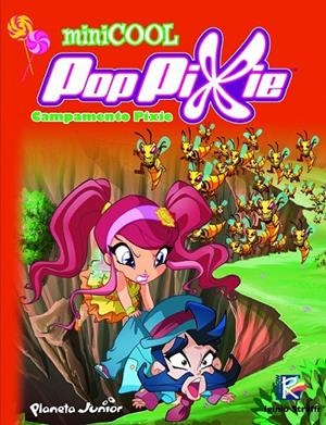 POPPIXIE MINICOOL 5 : CAMPAMENTO PIXIE | 9788408108900 | POP PIXIE | Librería Castillón - Comprar libros online Aragón, Barbastro