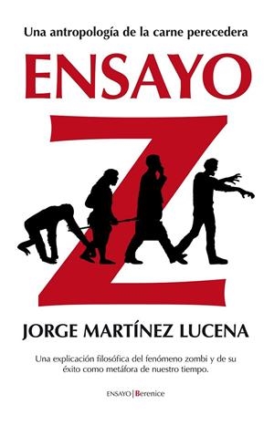 ENSAYO Z | 9788415441014 | MARTINEZ LUCENA, JORGE | Librería Castillón - Comprar libros online Aragón, Barbastro
