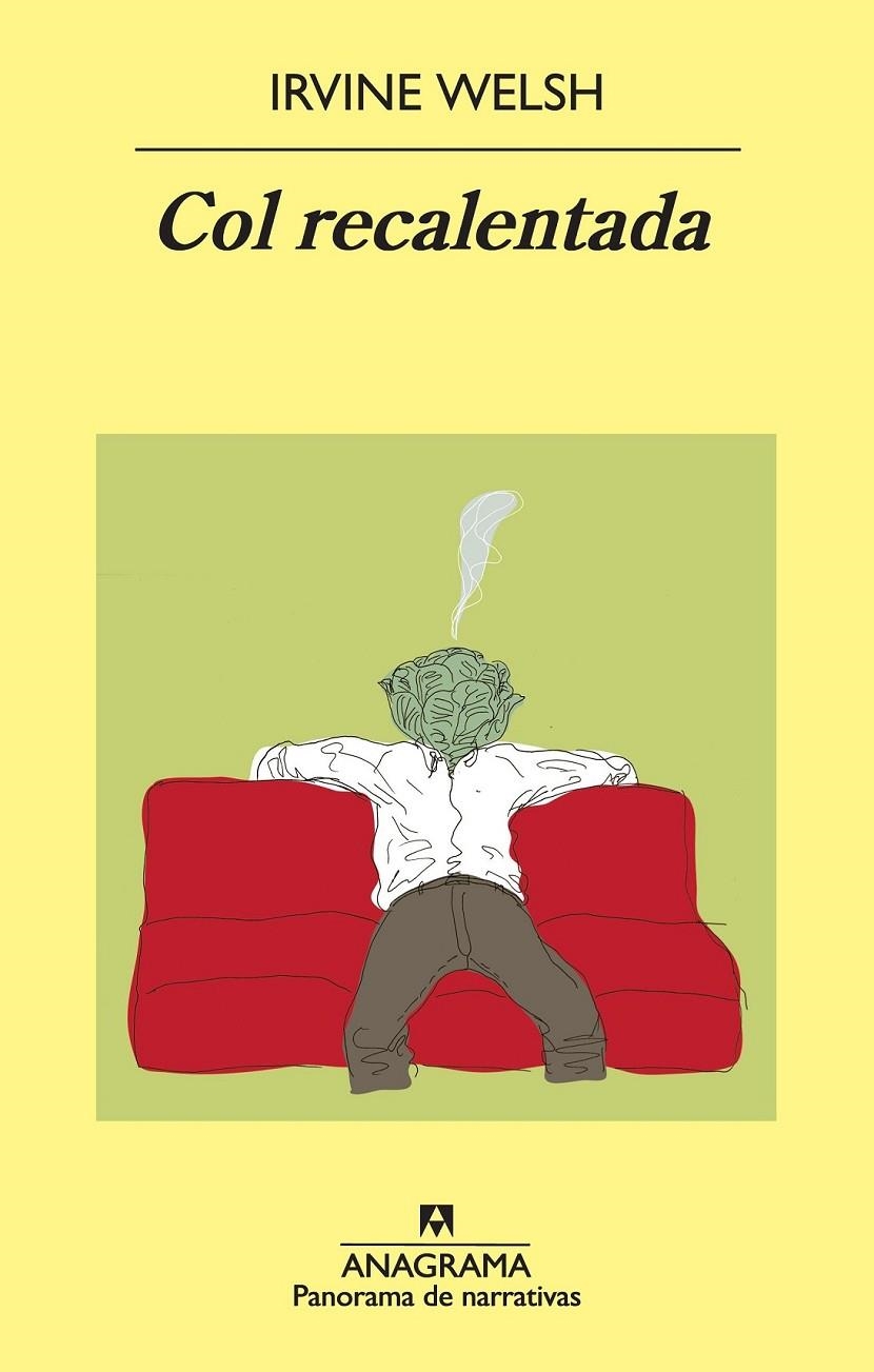 COL RECALENTADA | 9788433978318 | WELSH, IRVINE | Librería Castillón - Comprar libros online Aragón, Barbastro