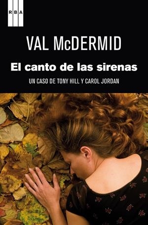 CANTO DE LAS SIRENAS, EL | 9788490062258 | MCDERMID, VAL | Librería Castillón - Comprar libros online Aragón, Barbastro