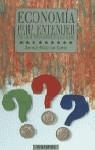 Economía para entender | 9788436809039 | Pulido San Román, Antonio | Librería Castillón - Comprar libros online Aragón, Barbastro