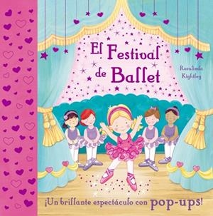 FESTIVAL DE BALLET, EL | 9788479427801 | KIGHTLEY, ROSALINDA | Librería Castillón - Comprar libros online Aragón, Barbastro