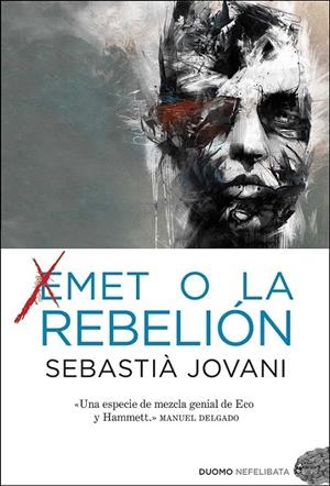 EMET O LA REBELIÓN | 9788415355298 | JOVANI, SEBASTIÀ | Librería Castillón - Comprar libros online Aragón, Barbastro