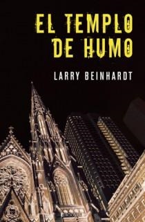 TEMPLO DE HUMO, EL | 9788466645157 | BEINHART, LARRY | Librería Castillón - Comprar libros online Aragón, Barbastro