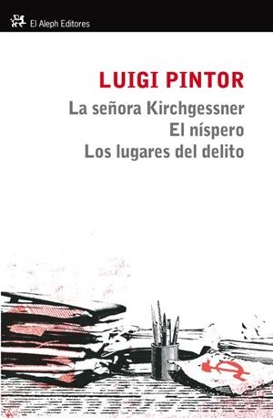 SEÑORA KIRCHGESSNER, LA | 9788415325307 | PINTOR, LUIGI | Librería Castillón - Comprar libros online Aragón, Barbastro