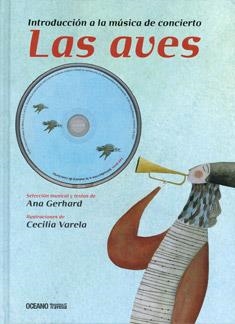 AVES, LAS + CD - INTRODUCCION A LA MUSICA DE CONCIERTO | 9786074001938 | GERHARD, ANA | Librería Castillón - Comprar libros online Aragón, Barbastro