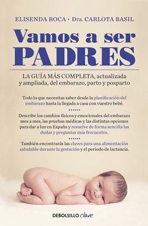 VAMOS A SER PADRES | 9788499894867 | Elisenda Roca Carlota Basil | Librería Castillón - Comprar libros online Aragón, Barbastro