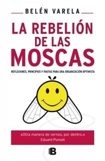 REBELIÓN DE LAS MOSCAS, LA | 9788466651257 | VARELA ROMERO, BELEN | Librería Castillón - Comprar libros online Aragón, Barbastro