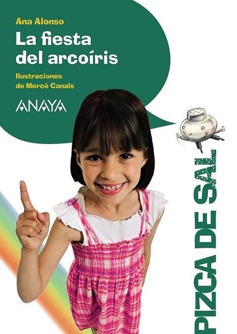 FIESTA DEL ARCOÍRIS, LA | 9788467829532 | ALONSO, ANA | Librería Castillón - Comprar libros online Aragón, Barbastro