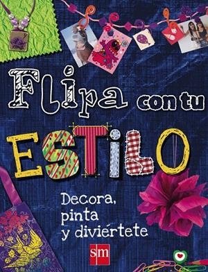 FLIPA CON TU ESTILO | 9788467552225 | Pacheco Torres, Laura | Librería Castillón - Comprar libros online Aragón, Barbastro