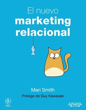 nuevo marketing relacional, El | 9788441531345 | Smith, Mari | Librería Castillón - Comprar libros online Aragón, Barbastro