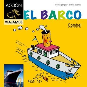 barco, el | 9788498257502 | Ganges, Montserrat | Librería Castillón - Comprar libros online Aragón, Barbastro