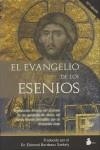 EVANGELIO DE LOS ESENIOS, EL | 9788486221362 | BORDEAUX SZEKELY, EDMOND | Librería Castillón - Comprar libros online Aragón, Barbastro