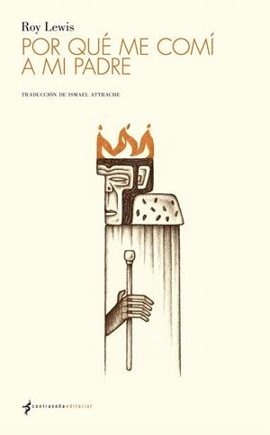 Por qué me comí a mi padre | 9788493930851 | Lewis, Roy | Librería Castillón - Comprar libros online Aragón, Barbastro