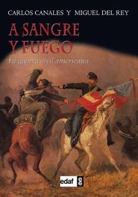 A sangre y fuego | 9788441431461 | Canales, Carlos | Librería Castillón - Comprar libros online Aragón, Barbastro