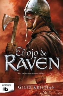 OJO DE RAVEN, EL | 9788498726411 | Giles Kristian | Librería Castillón - Comprar libros online Aragón, Barbastro
