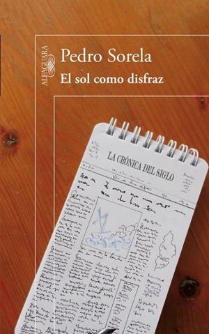 sol como disfraz, El | 9788420412771 | Pedro Sorela | Librería Castillón - Comprar libros online Aragón, Barbastro