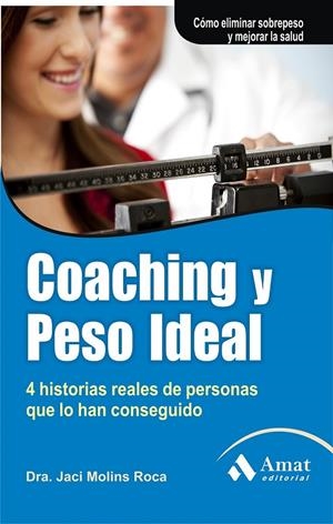COACHING Y PESO IDEAL | 9788497355681 | MOLINS ROCA, JACI | Librería Castillón - Comprar libros online Aragón, Barbastro