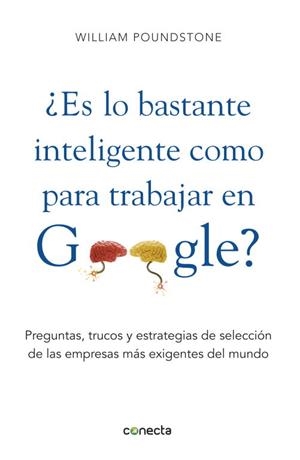 ¿Es lo bastante inteligente para trabajar en Google? | 9788415431077 | Poundstone, William | Librería Castillón - Comprar libros online Aragón, Barbastro