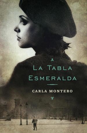 tabla esmeralda, La | 9788401353109 | MONTERO MAGLANO, CARLA | Librería Castillón - Comprar libros online Aragón, Barbastro