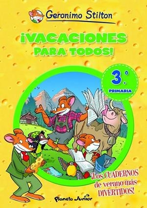Vacaciones para todos! 3EP - Geronimo Stilton | 9788408006107 | STILTON, GERONIMO | Librería Castillón - Comprar libros online Aragón, Barbastro