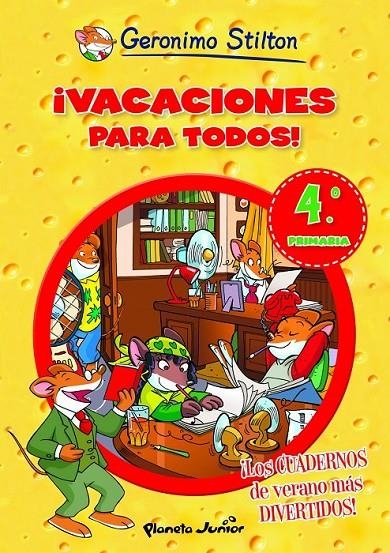 Vacaciones para todos! 4EP - Geronimo Stilton | 9788408006114 | Stilton, Geronimo | Librería Castillón - Comprar libros online Aragón, Barbastro