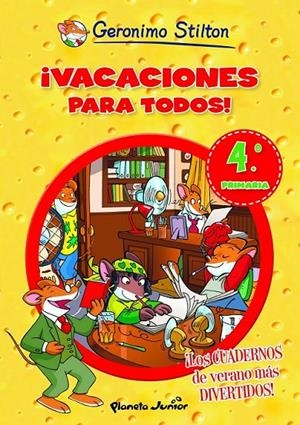Vacaciones para todos! 4EP - Geronimo Stilton | 9788408006114 | Stilton, Geronimo | Librería Castillón - Comprar libros online Aragón, Barbastro
