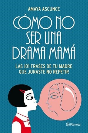 Cómo no ser una drama mamá | 9788408005414 | Ascunce, Amaya | Librería Castillón - Comprar libros online Aragón, Barbastro