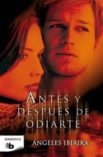 ANTES Y DESPUES DE ODIARTE | 9788498726794 | IBIRIKA BARRENECHEA, ANGELES | Librería Castillón - Comprar libros online Aragón, Barbastro