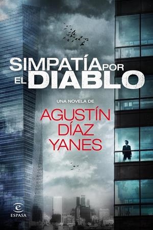 Simpatía por el diablo | 9788467038767 | DIAZ YANES, AGUSTIN | Librería Castillón - Comprar libros online Aragón, Barbastro
