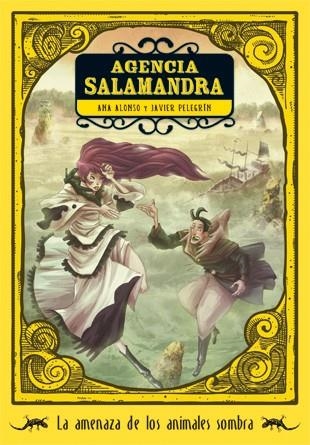 amenaza de los animales sombra, La - Agencia Salamandra 2 | 9788424636265 | Alonso Conejo, Ana; Pelegrín Martínez, Javier | Librería Castillón - Comprar libros online Aragón, Barbastro
