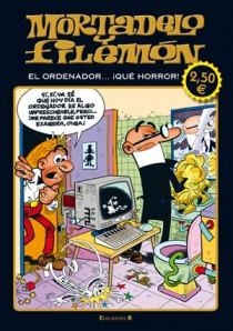 MORTADELO Y FILEMON - EL ORDENADOR ... ¡QUE HORROR! | 9788466648929 | IBAÑEZ, FRANCISC | Librería Castillón - Comprar libros online Aragón, Barbastro
