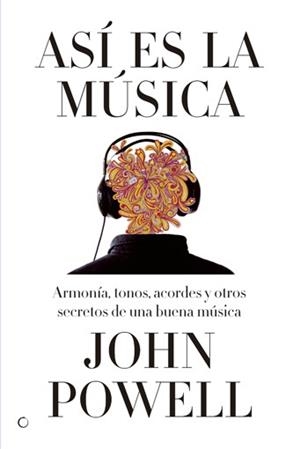 Así es la música | 9788495348609 | Powell, John | Librería Castillón - Comprar libros online Aragón, Barbastro