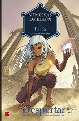 MEMORIAS DE IDHÚN CÓMIC : TRIADA 3 : DESPERTAR | 9788467556247 | Gallego García, Laura | Librería Castillón - Comprar libros online Aragón, Barbastro