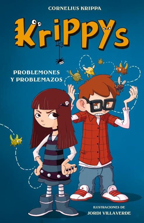 Krippys 2 : Problemones y problemazos | 9788484419358 | KRIPPA, CORNELIUS; VILLAVERDE, JORDI (IL.) | Librería Castillón - Comprar libros online Aragón, Barbastro