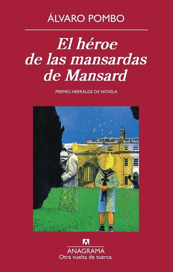 héroe de las mansardas de Mansard, El | 9788433976093 | Pombo García de los Reyes, Álvaro | Librería Castillón - Comprar libros online Aragón, Barbastro