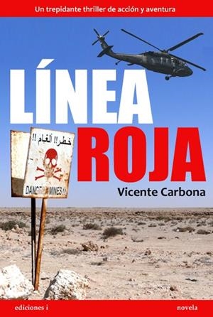 Línea roja | 9788496851702 | Valle Carbona, Vicente del | Librería Castillón - Comprar libros online Aragón, Barbastro