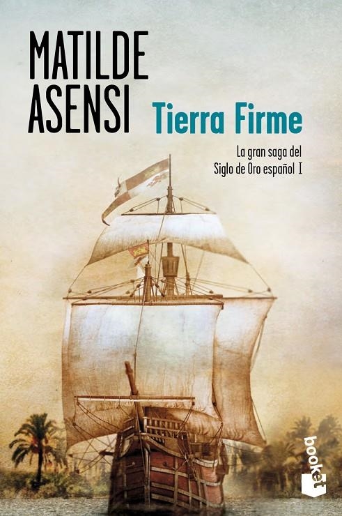 Tierra Firme - Booket | 9788408007166 | ASENSI, MATILDE | Librería Castillón - Comprar libros online Aragón, Barbastro